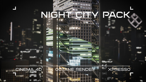 Night City Pack [Cinema4D/Octane/Xpresso]