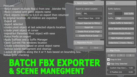 Blender 4 FBX(s) Batch Exporter and Scene Management system using Pivot objects for Static Meshes