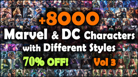 8000 Marvel and DC Characters with Different Styles Reference Pack | SUPER MEGA Bundle | 4K | v.3