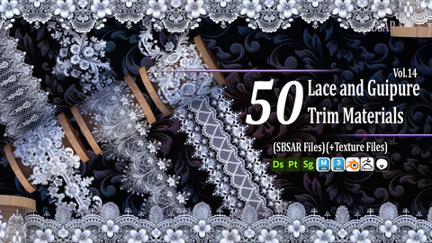 50 Lace and Guipure Trim Materials ( SBSAR + Textures ) .Vol14