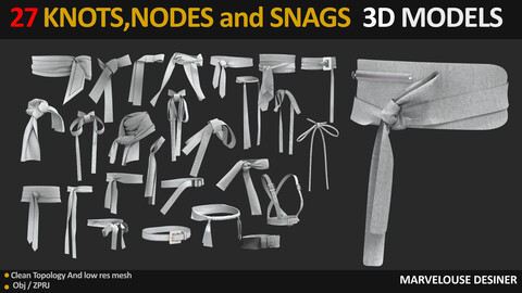 27 KNOTS, NODES AND SNAGS 3D MODELS, MARVELOUSE DESIGNER AND OBJ