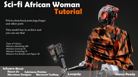 Sci-fi African Woman Tutorial (Modeling and Texturing) Full Tutorial + 3d Model