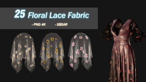 25 Floral Lace Fabric (PNG 4k Textures, SBSAR, vol01 )