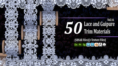 50 Lace and Guipure Trim Materials ( SBSAR + Textures ) .Vol16