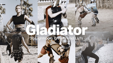 20 Gladiator LUTs & Lightroom Presets