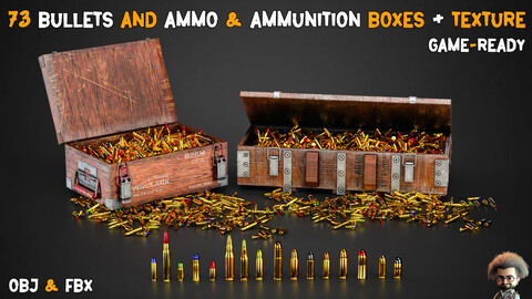 73 Bullets And Ammo & Ammunition Boxes + Texture (Game Ready)