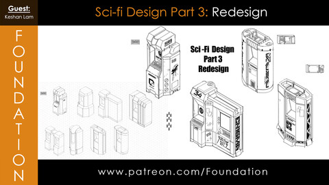 Foundation Art Group - Sci-Fi Design Part 3: Redesign with Keshan Lam