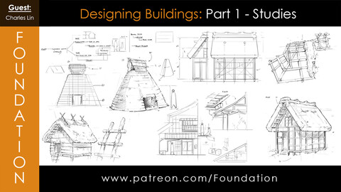 Foundation Art Group - Designing Buildings Part 1: Studies with Charles Lin