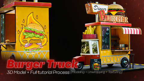 Burger Truck / 3D Model + Full Tutorial Process