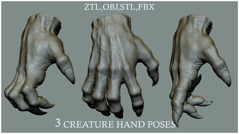 3 Creature hand poses 3D model ZTL,OBJ,STL,FBX