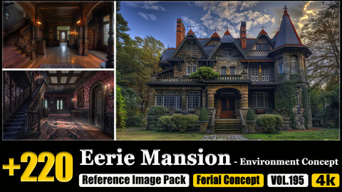 220 Eerie Mansion - Environment Concept Reference Image Pack v.195 |4K|