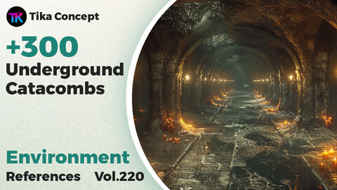 +300 Underground Catacombs Environment Concept(4k)