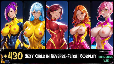 +430 Sexy Girls in Reverse-Flash Cosplay | 4K Resolution | Nude Series Vol.75