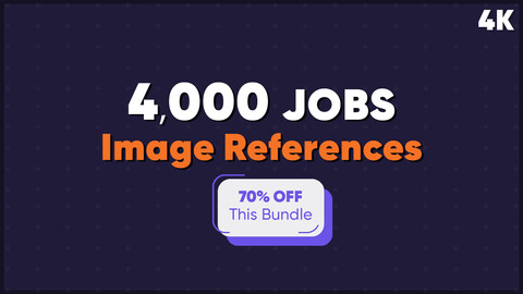 4,000 Jobs Image References |MEGA PACK| 70% OFF