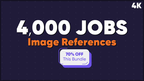 4,000 Jobs Image References |MEGA PACK| 70% OFF