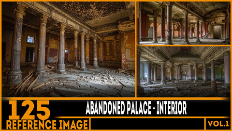 125 ART - Abandoned Palace - Interior Reference 6K Package vol.1