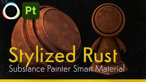 Stylized Rust - Smart Material [Substance 3D Painter]