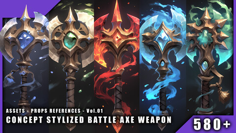 580+ Concept Stylized Battle Axe Weapon - Assets & Props References Vol.01