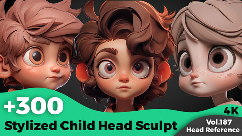 +300 Stylized Child Head Sculpt Reference Images(4k)