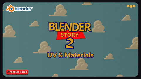 Blender Story: From Zero to Andy's Room . Season 2 – UV and Materials Beginners Guide | Practice Files