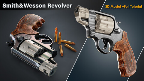 Smith&Wesson Revolver / 3D Model + Full Tutorial