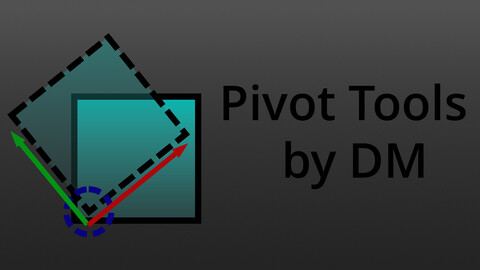 PivotToolsByDM for Autodesk Maya