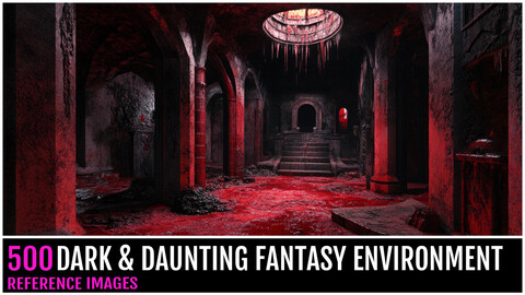 500 Dark & Daunting Fantasy Environment