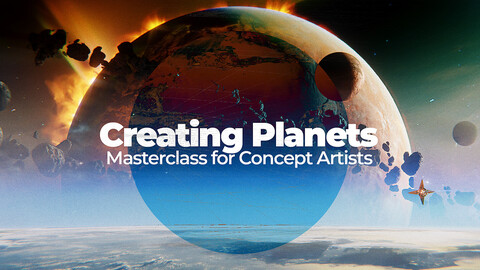 Masterclass: Creating Planets for Concept Artists