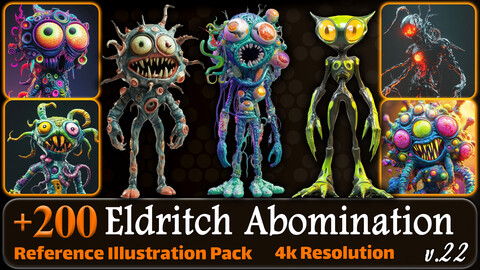 200 Eldritch Abomination Reference Pack | 4K | v.22