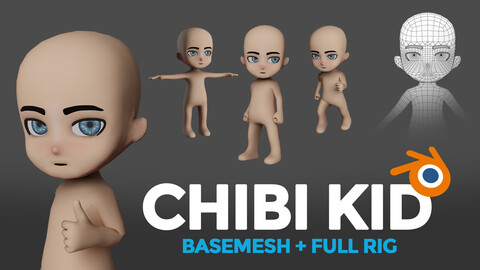 CHIBI KID FULLBODY BASE MESH + FULL RIG