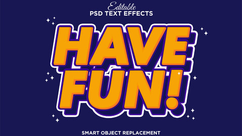 3D Have Fun. PSD fully editable text effect. Layer style PSD mockup template