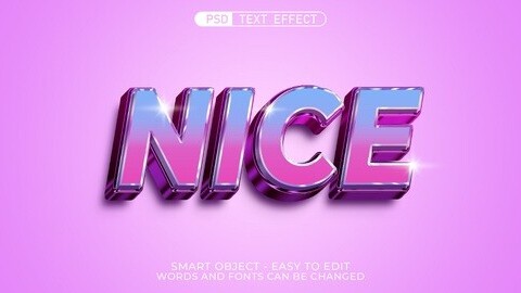 3D Nice. PSD fully editable text effect. Layer style PSD mockup template