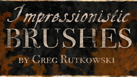 Impressionistic Brushes by Greg Rutkowski