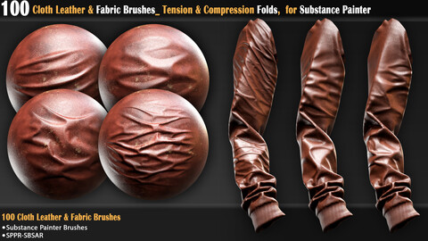 100 Cloth Leather & Fabric Brushes_ Tension & Compression Folds, for Substance Painter+ Video Tutorial  (Vol-2)