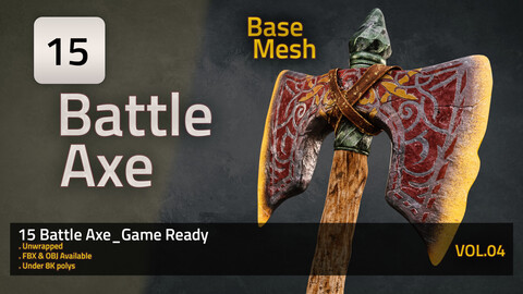 15 Battle Axe BASE MESH_VOL.04