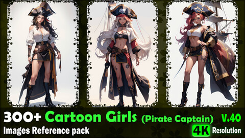 300+ Cartoon Girls (Pirate Captain) Images Reference Pack - 4K Resolution - V.40