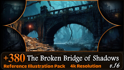 380 The Broken Bridge of Shadows Reference Pack | 4K | v.16