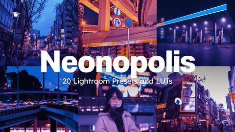 20 Neonopolis Lightroom Presets and LUTs