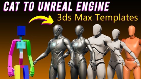 CAT to Unreal Engine Templates for 3ds Max