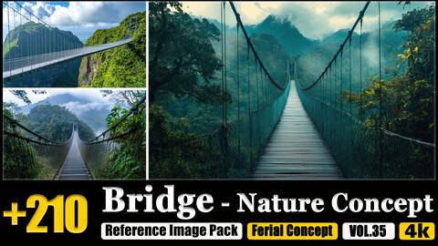 210 Bridge - Nature Concept Reference Image Pack v.35 |4K|