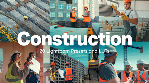 20 Construction Lightroom Presets and LUTs