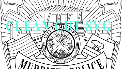 murrieta police chief ca badge vector file Black white vector outline or line art file for cnc laser cutting, wood, metal engraving, Cricut file, cnc router file, vinyl cutting, digital cutting machine file