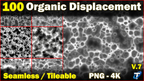 100 Ultra High-Quality Organic Displacements / Organic Alpha (Seamless and Tileable) Vol 7