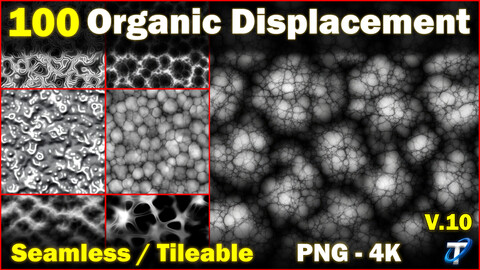 100 Ultra High-Quality Organic Displacements / Organic Alpha (Seamless and Tileable) Vol 10