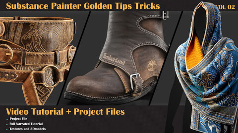 Substance Painter Golden Tips Tricks Tutorial+Project File - VOL 02