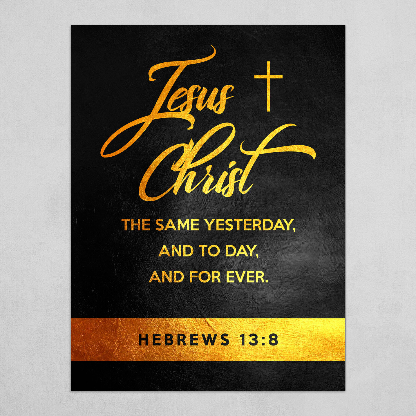 Hebrews 13:8 Bible Verse Text Art