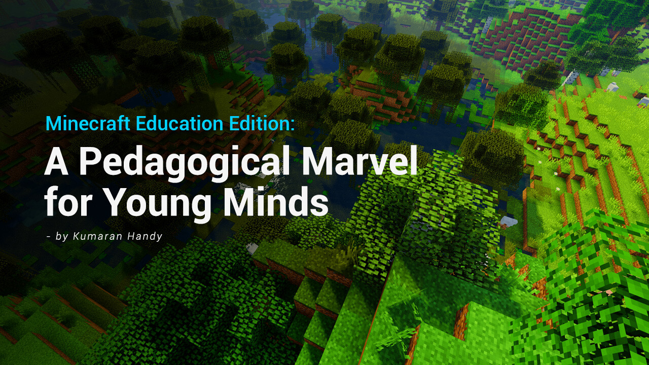 The educational benefits of games like Minecraft - Futurum