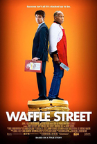 Waffle street official movie poster