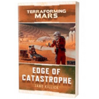 Edge of catastrophe a terraforming mars novel en