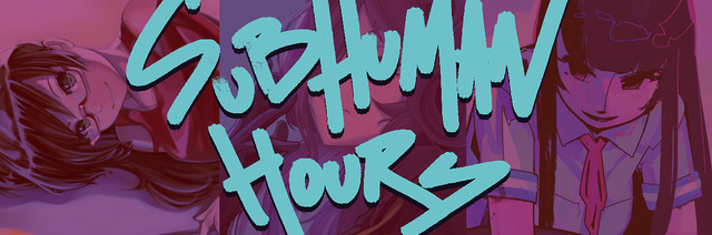 ArtStation - Subhuman Hours